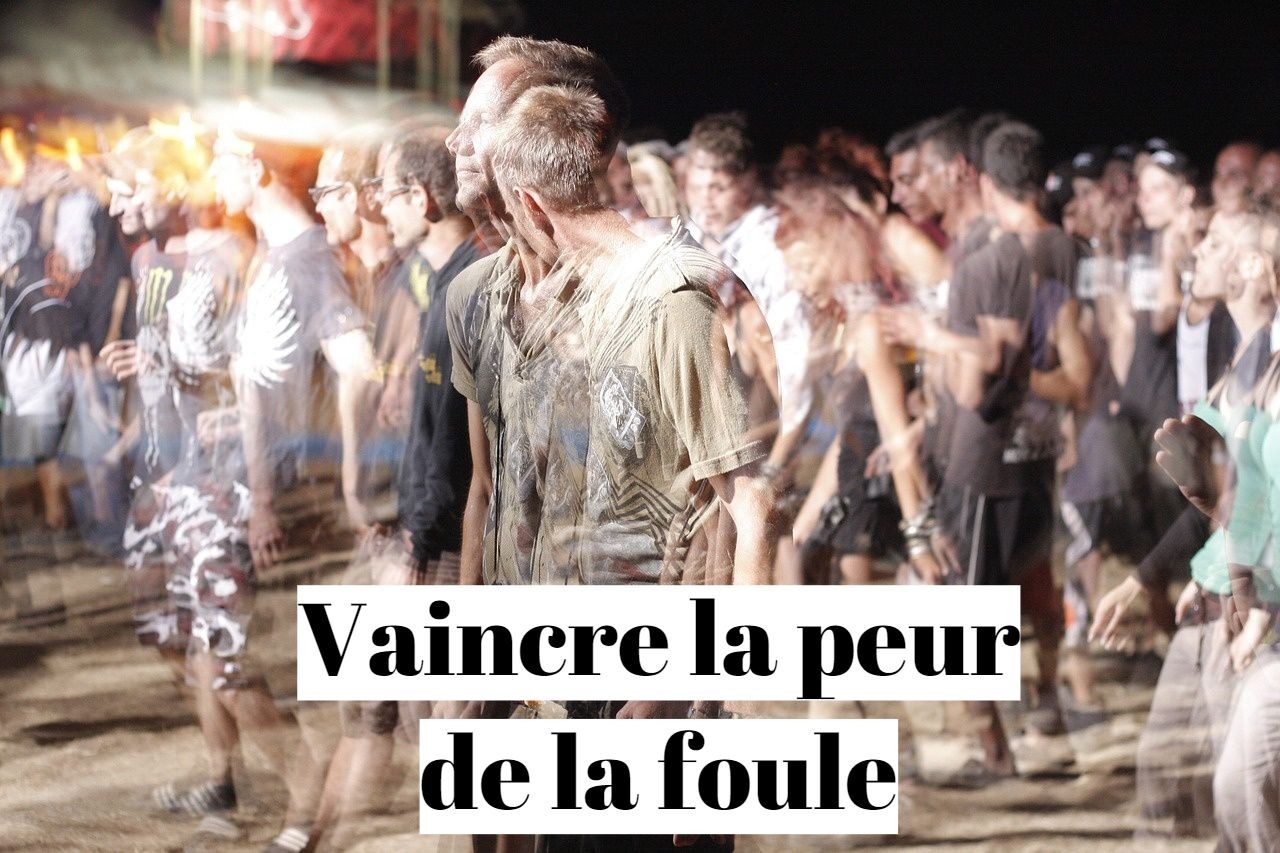 Comment vaincre la peur de la foule (ochlophobie)?