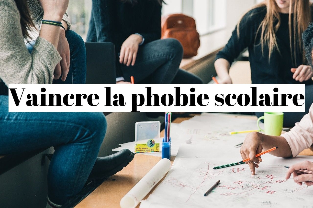 Comment vaincre la phobie scolaire?