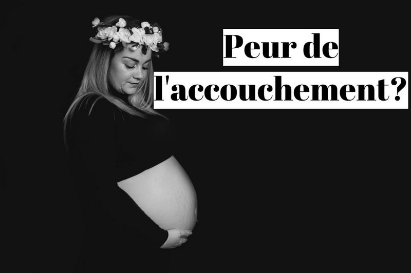 Comment vaincre la peur de l'accouchement par voie basse ?