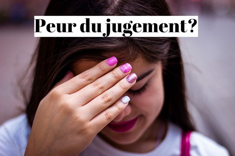 Comment vaincre la peur du jugement des autres (blemmophobie) ?